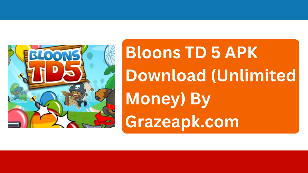 Bloons TD 5 APK Download