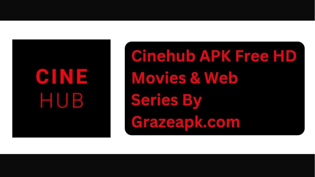 Cinehub APK Free