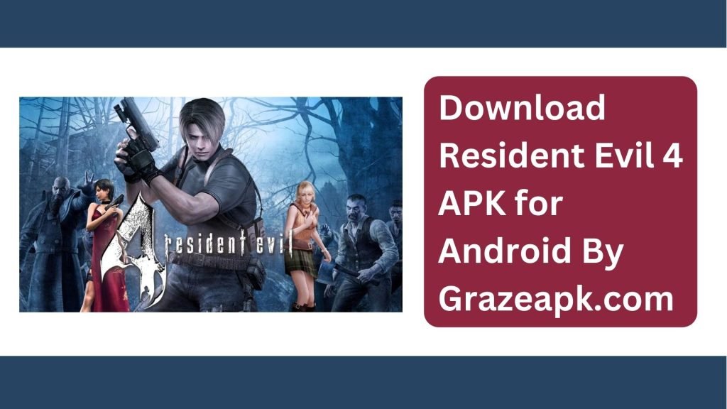 Download Resident Evil 4 APK 