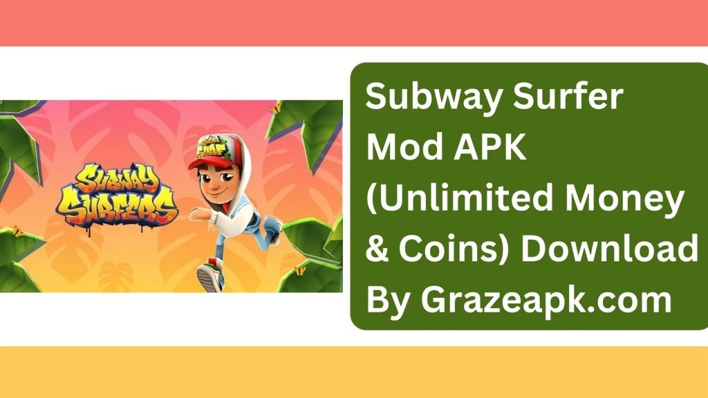 Subway Surfer APK