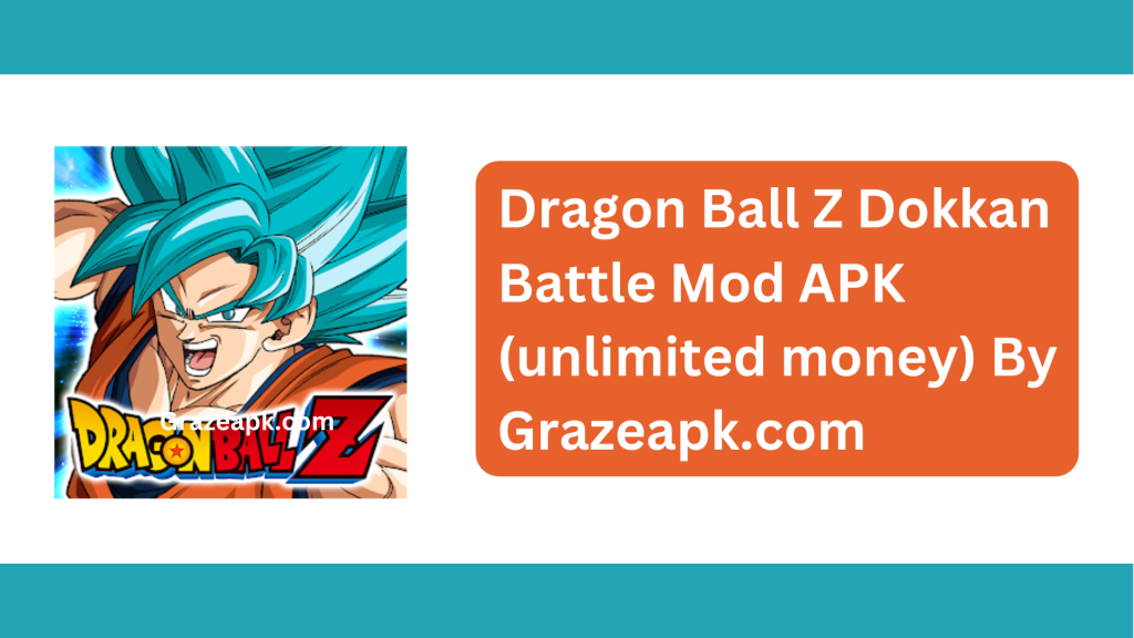  Dokkan Battle Mod APK