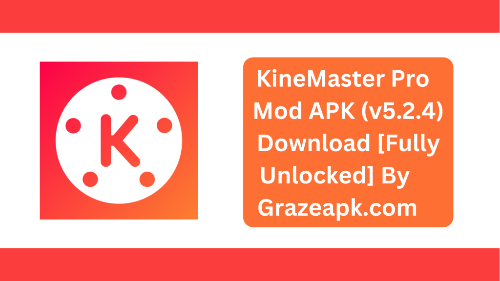 KineMaster Pro Mod APK