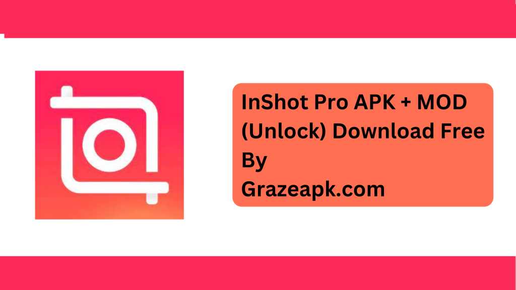 InShot Pro APK + MOD (